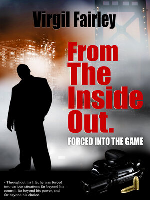 cover image of From the Inside Out: Forced Into the Game